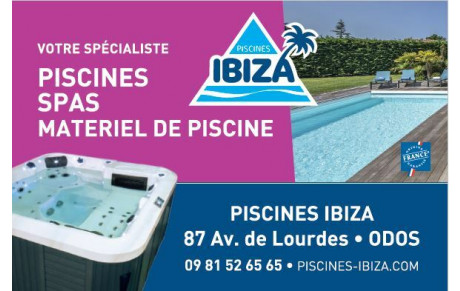 PISCINES IBIZA  87 Avenue de Lourdes 65310 ODOS